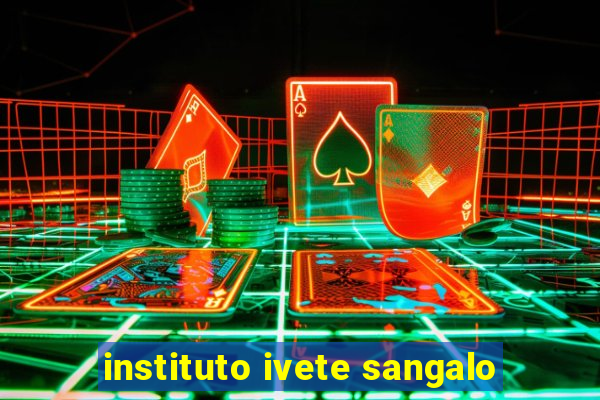 instituto ivete sangalo